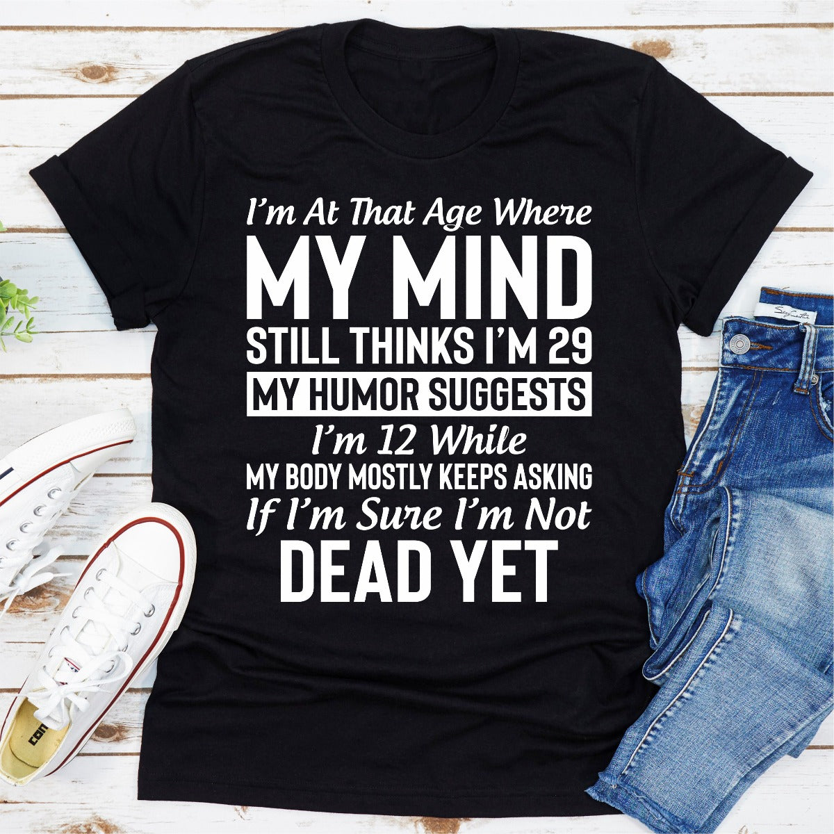 I'm At That Age T-Shirt made from soft ring-spun cotton with double stitching for durability.