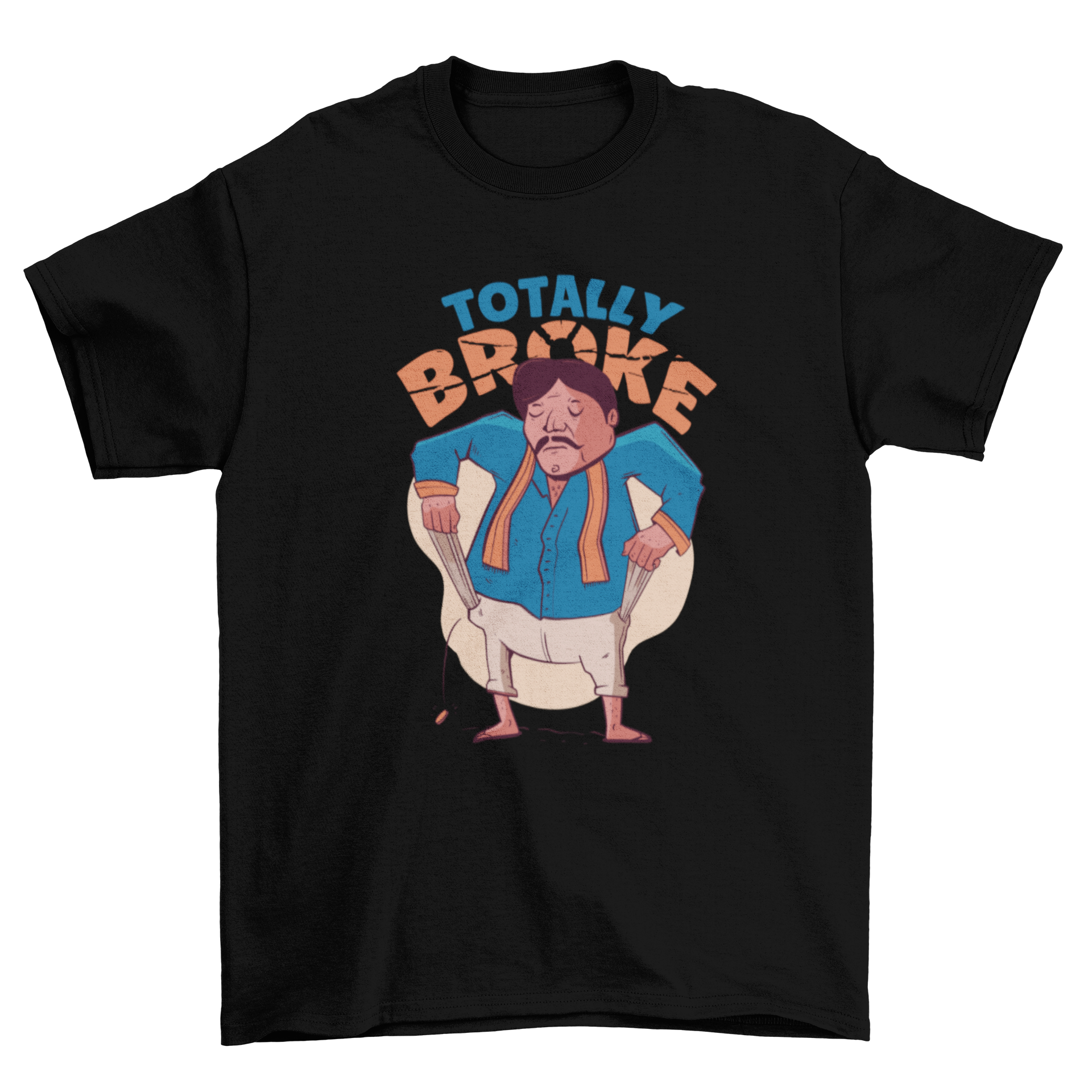 Indian Character Quote T-shirt featuring a humorous design with the quote 'TOTALLY BROKE'.
