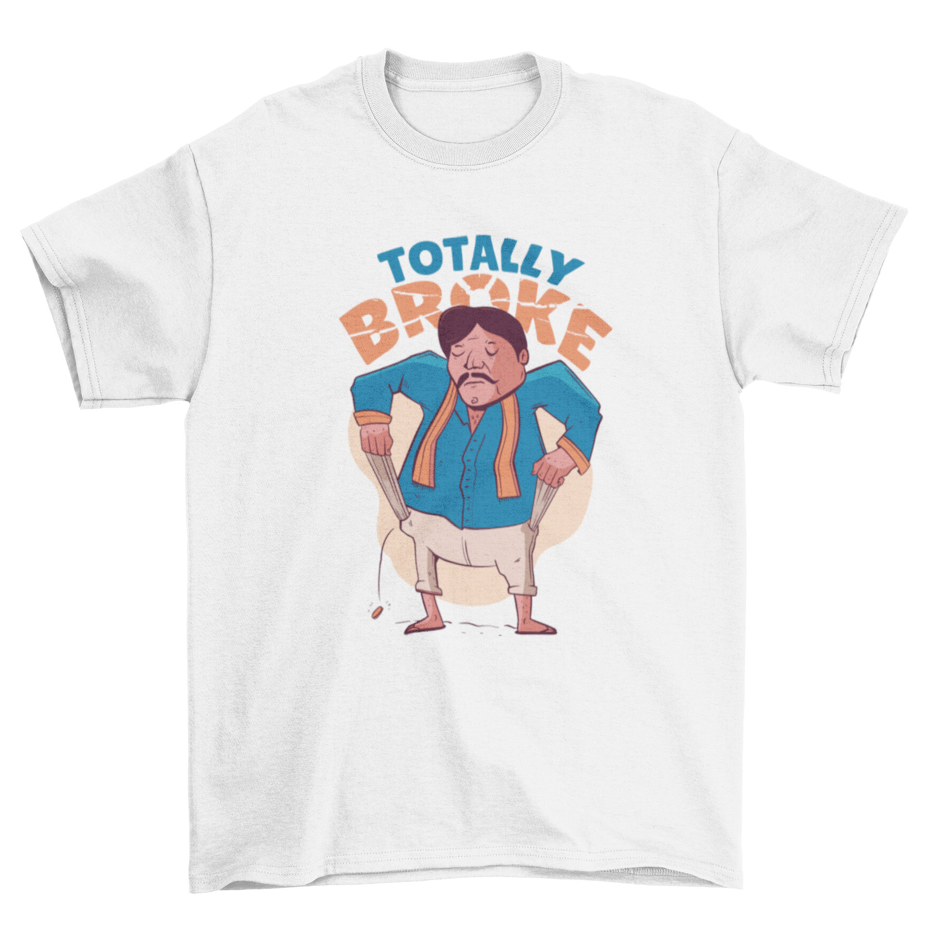 Indian Character Quote T-shirt featuring a humorous design with the quote 'TOTALLY BROKE'.