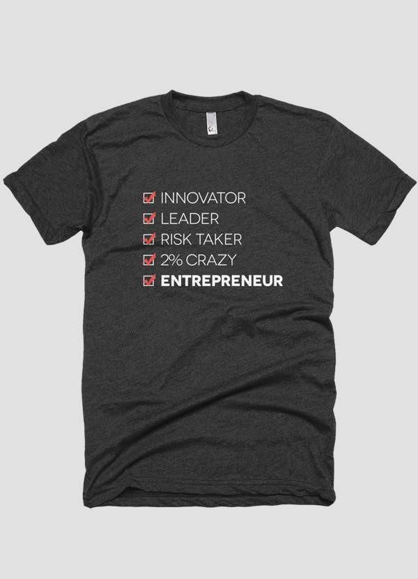A stylish INGREDIENTS OF AN ENTREPRENEUR T-shirt featuring a unique design, made from soft and premium quality fabric, perfect for entrepreneurs.