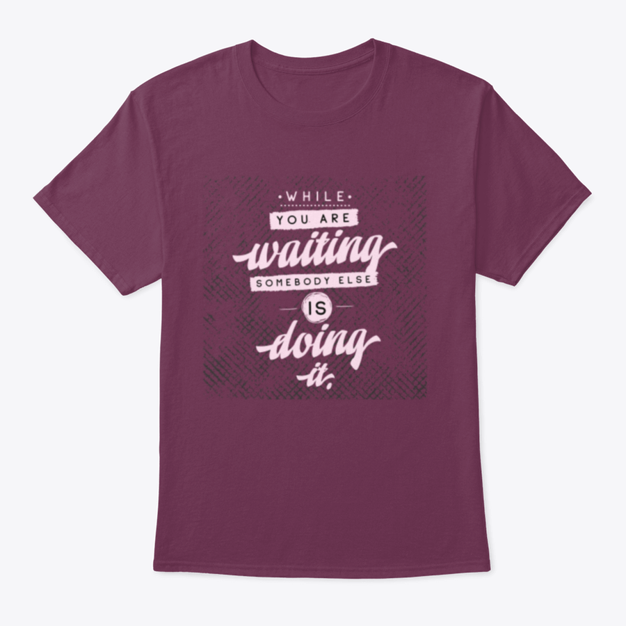 Inspirational Quote T-Shirt featuring motivational typography design, made from 100% cotton for comfort.