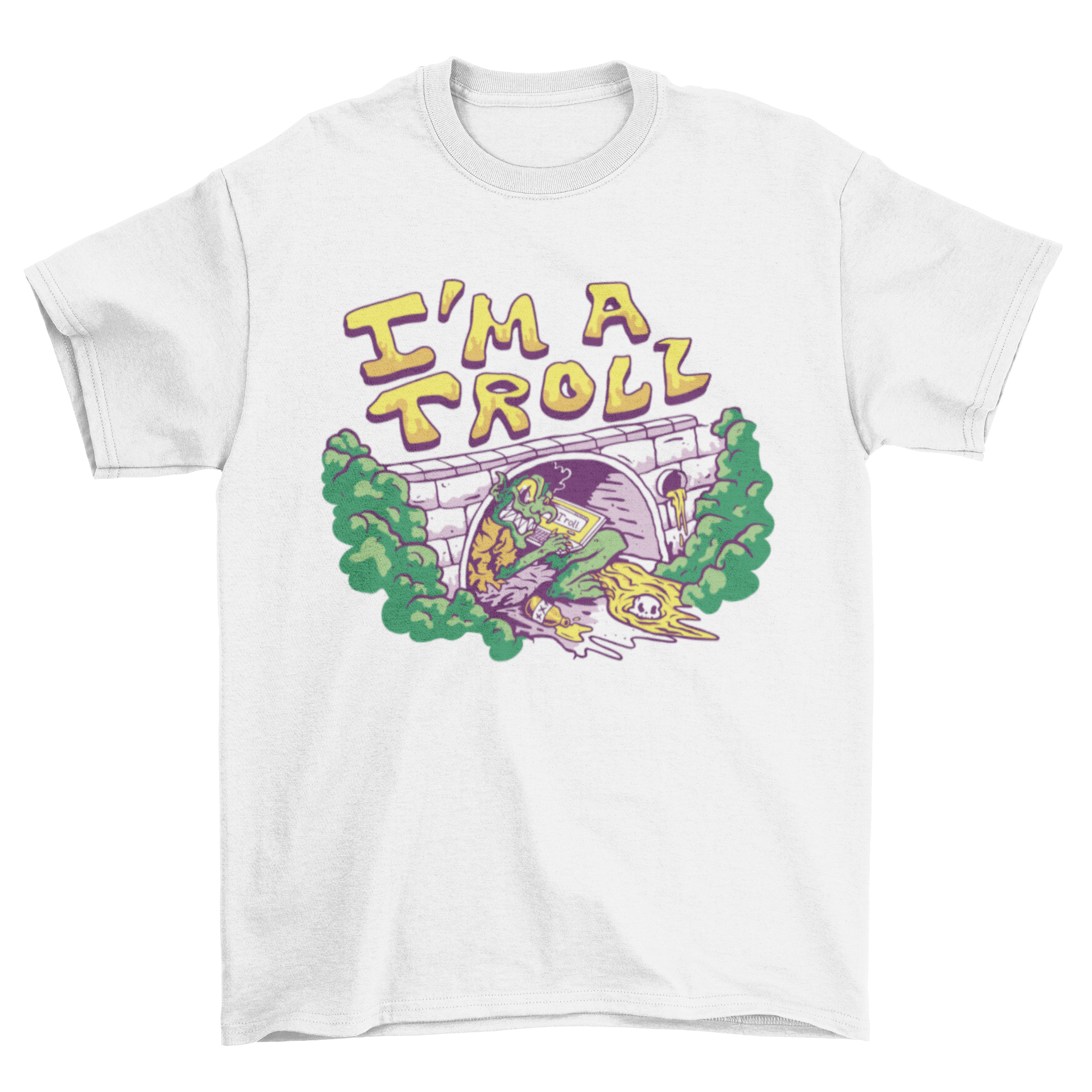 A humorous t-shirt design featuring a troll under a bridge working on a laptop with the quote 'I'm a troll'.