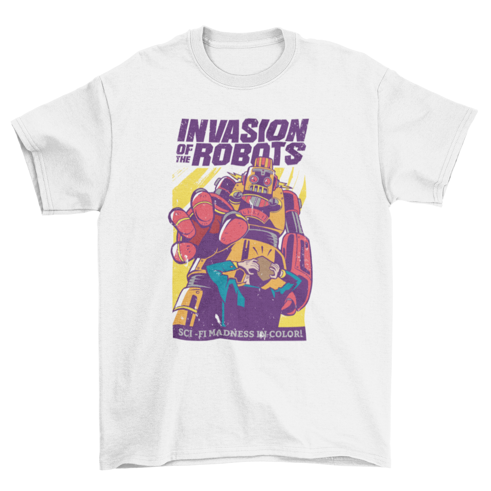 Invasion of Robots T-shirt featuring a giant robot illustration and bold quote.