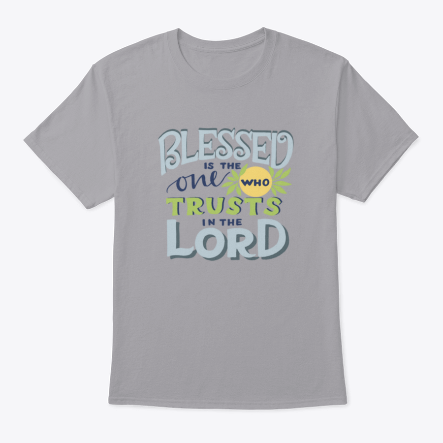 A comfortable cotton shirt featuring the phrase 'Is The One Who Trusts In The Lord', showcasing its classic fit and quality fabric.