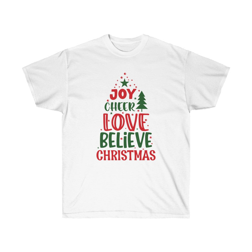 Joy Cheer Love Believe Christmas Holiday T-Shirt in soft cotton, featuring a festive design perfect for the holiday season.