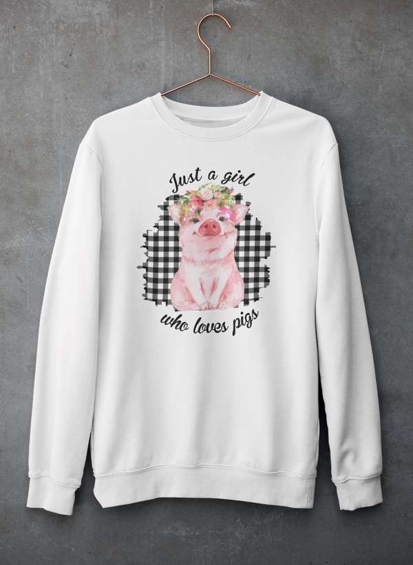 Cozy sweatshirt featuring the phrase 'Just A Girl Who Loves Pigs' with a warm fleece lining and adjustable cuffs.