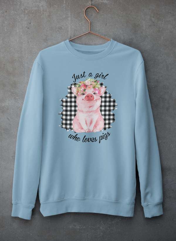 Cozy sweatshirt featuring the phrase 'Just A Girl Who Loves Pigs' with a warm fleece lining and adjustable cuffs.