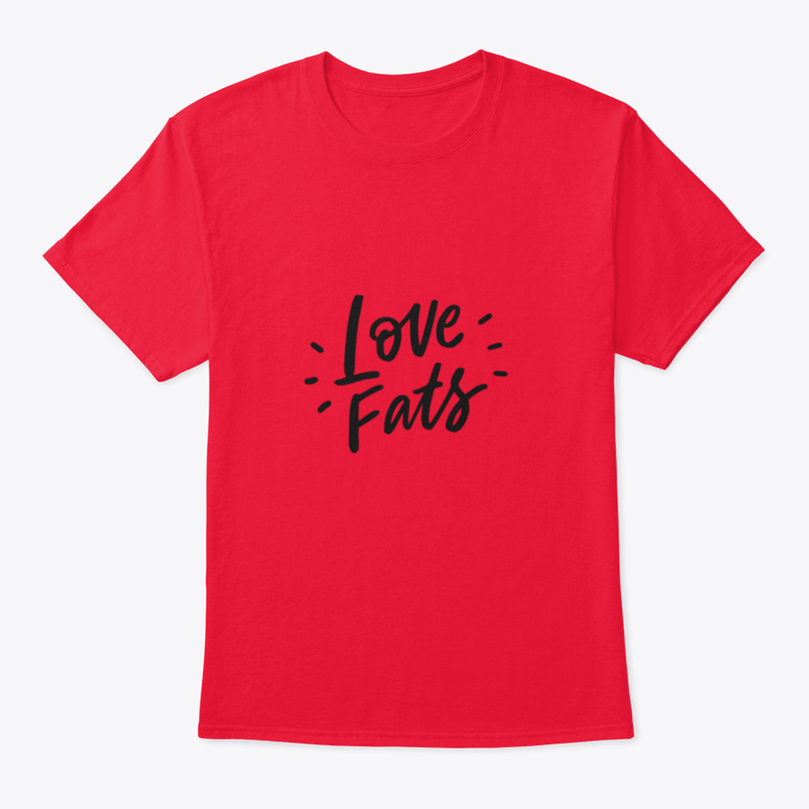 Keto Diet Hand Drawn Lettering design on a comfortable cotton shirt, showcasing the phrase 'Love Fats' in a stylish font.