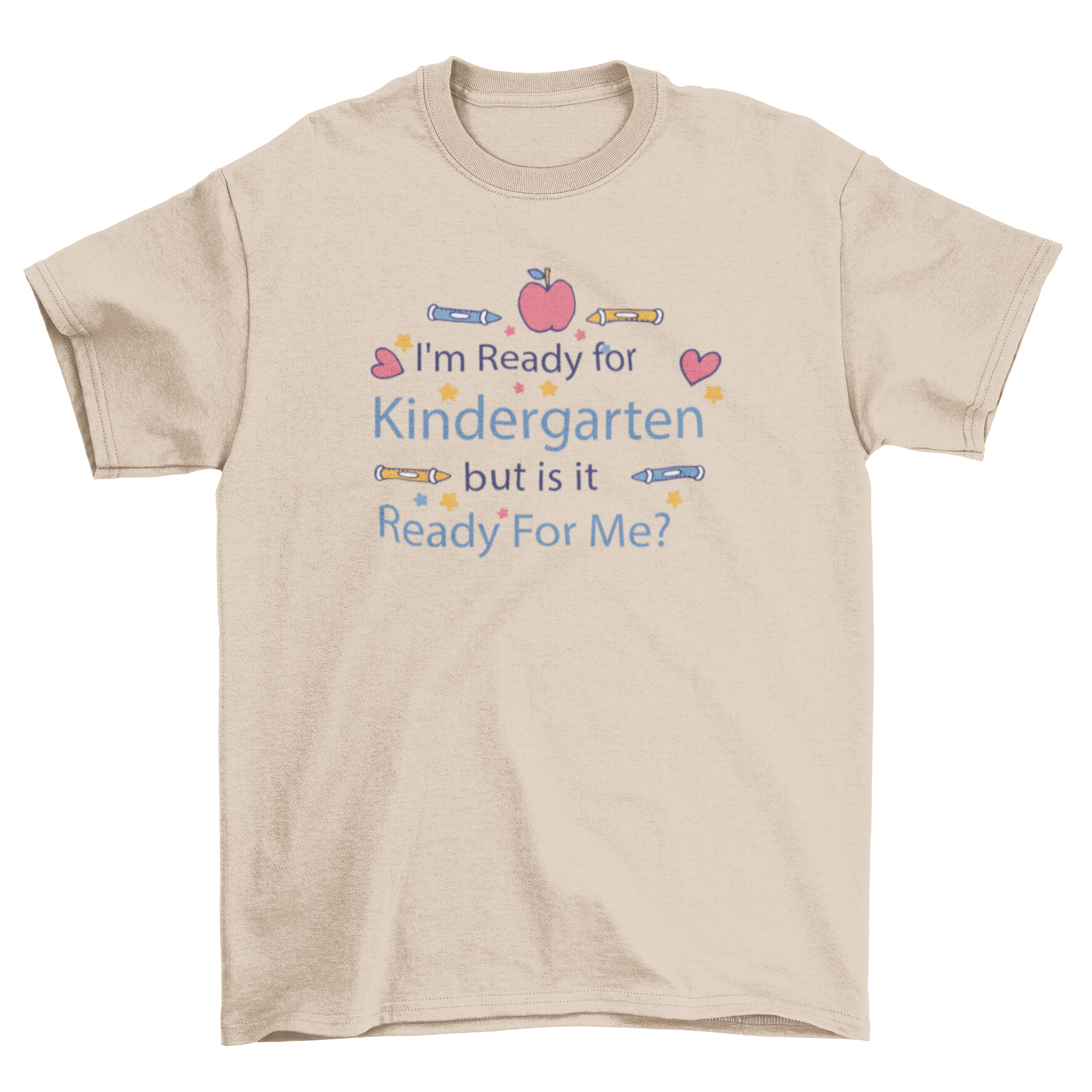 A cute t-shirt featuring the quote 'I'm ready for kindergarten, but is it ready for me?' designed for young children.