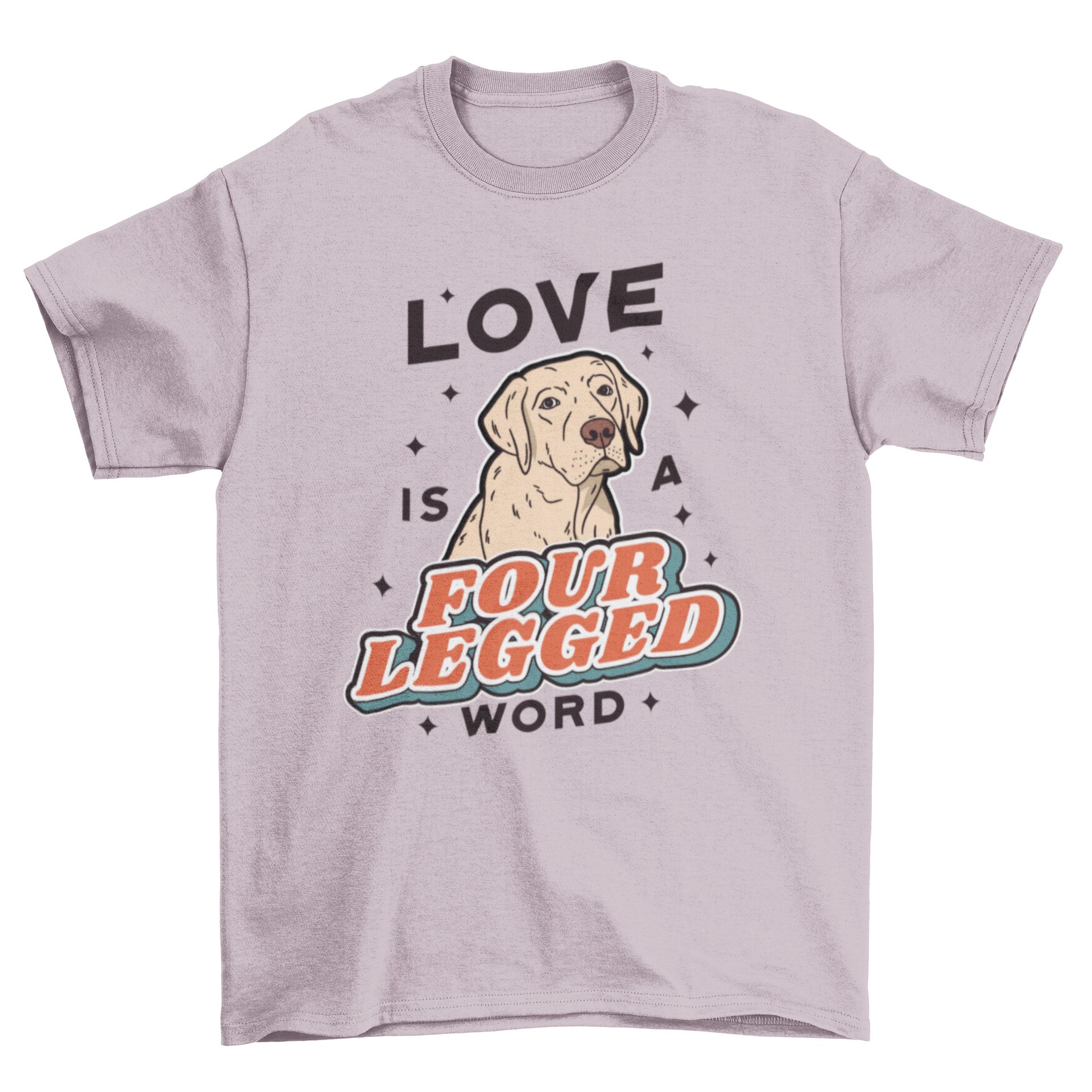 Funny t-shirt featuring a cute Labrador dog and the quote 'Love is a four legged word'.