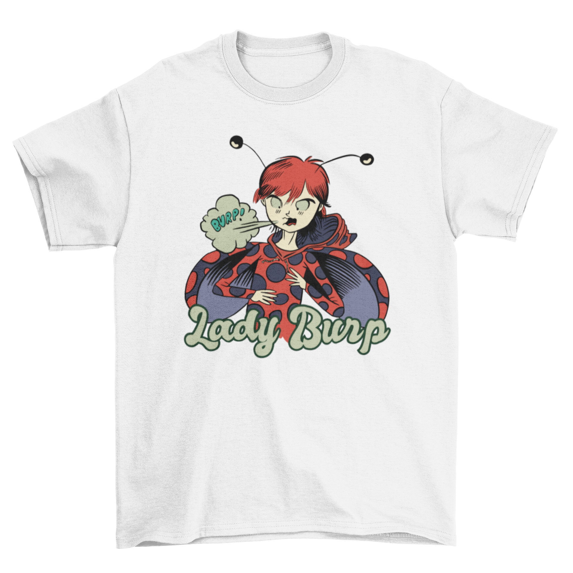 A humorous t-shirt featuring a ladybug and woman hybrid burping with the quote 'Lady Burp'.