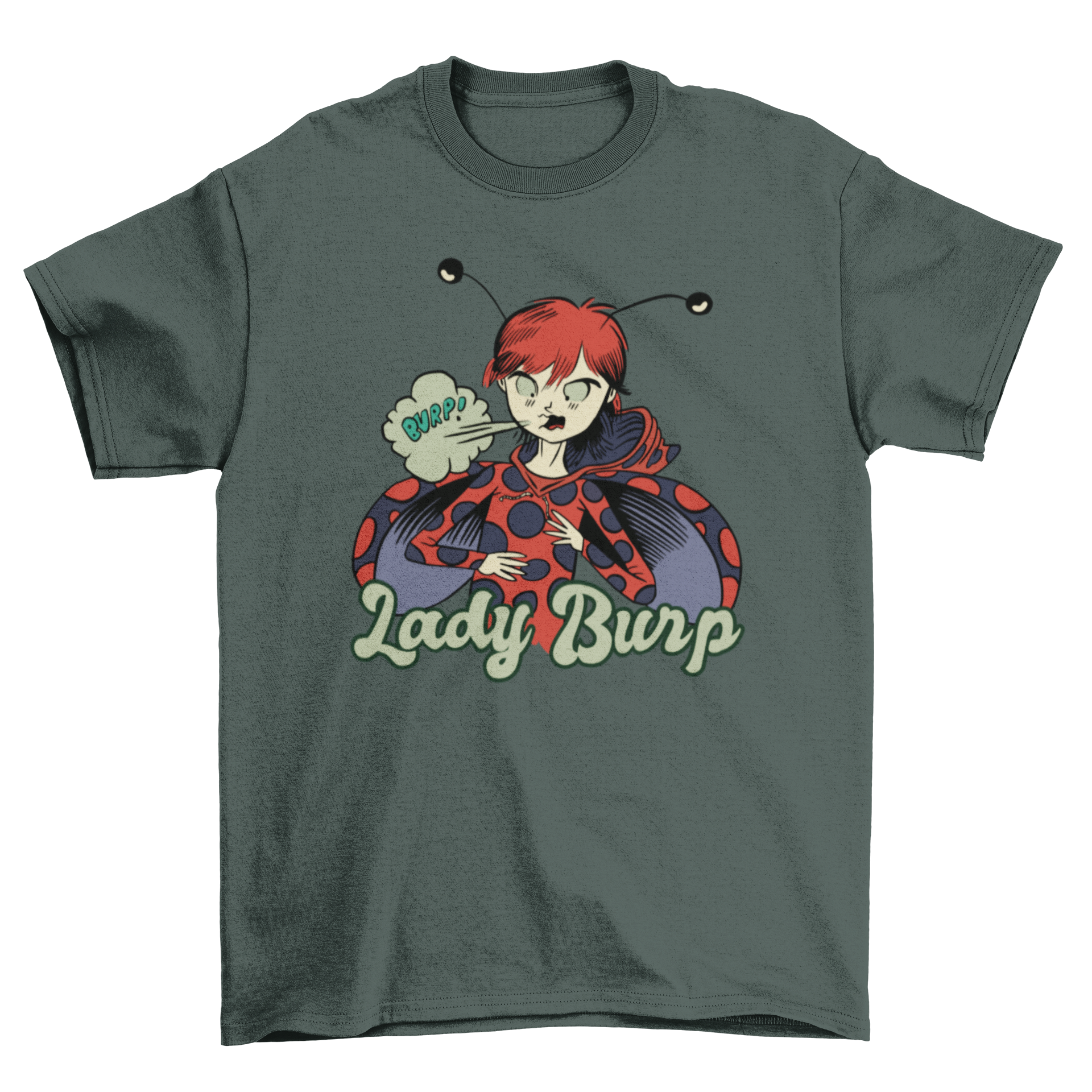 A humorous t-shirt featuring a ladybug and woman hybrid burping with the quote 'Lady Burp'.