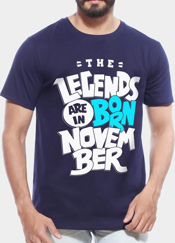 Legends Are Born In November Half Sleeve T-shirt featuring a stylish design, made from 100% soft cotton for comfort.
