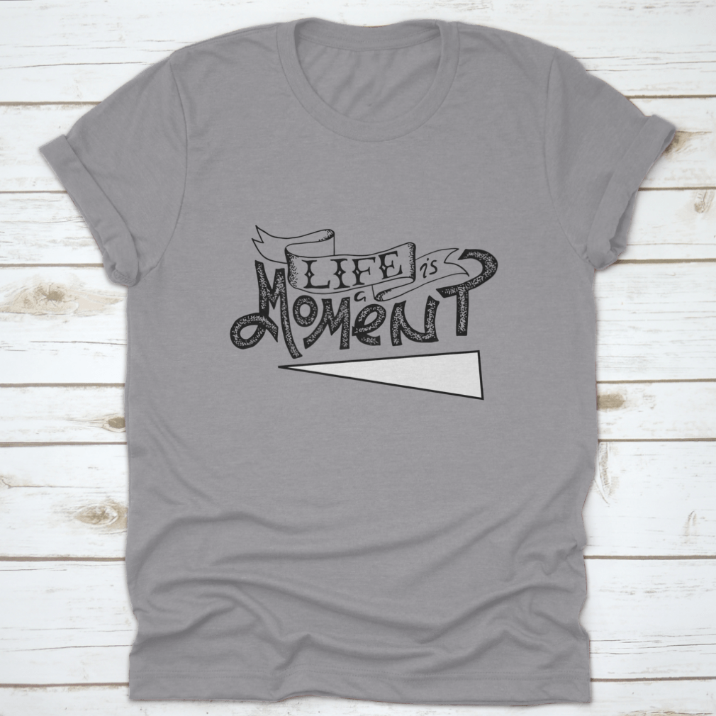 Life Is A Moment Black And White Motivational Poster featuring bold typography and minimalist design, perfect for inspiring positivity.