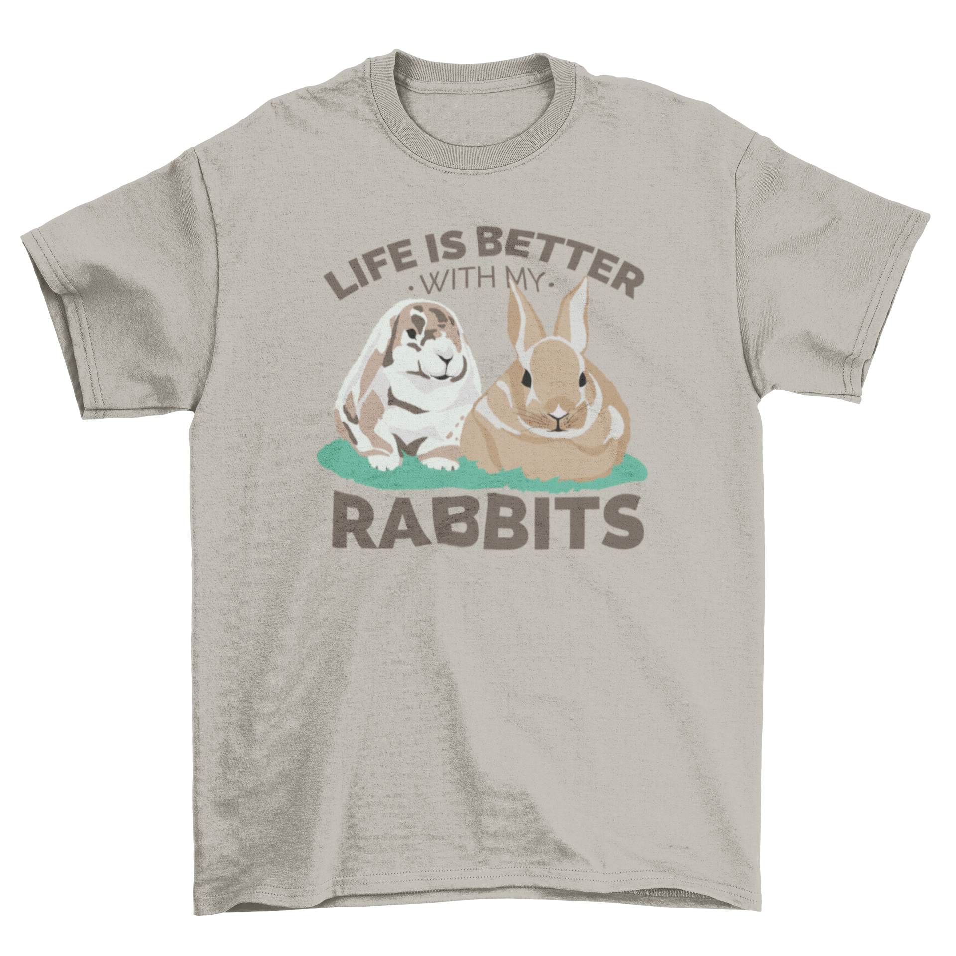 A cute t-shirt featuring two rabbits and the quote 'Life is better with my rabbits' in a playful design.