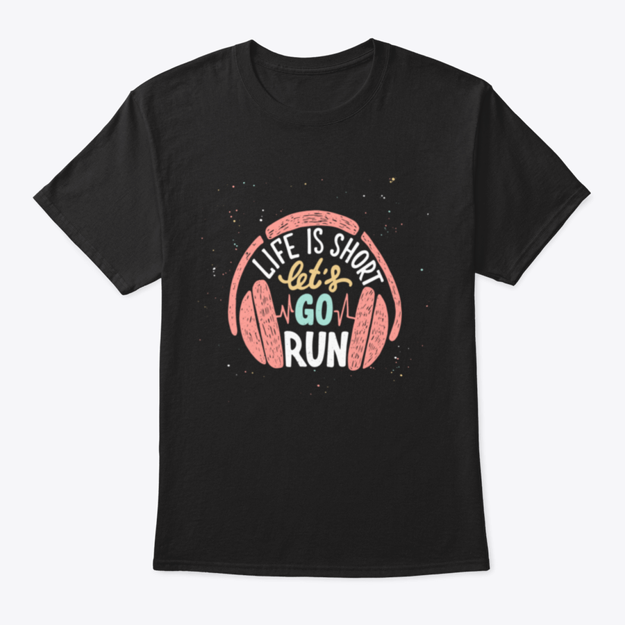 A stylish cotton shirt featuring unique typography design that reads 'Life Is Short Let's Go Run With Headphones', perfect for running enthusiasts.