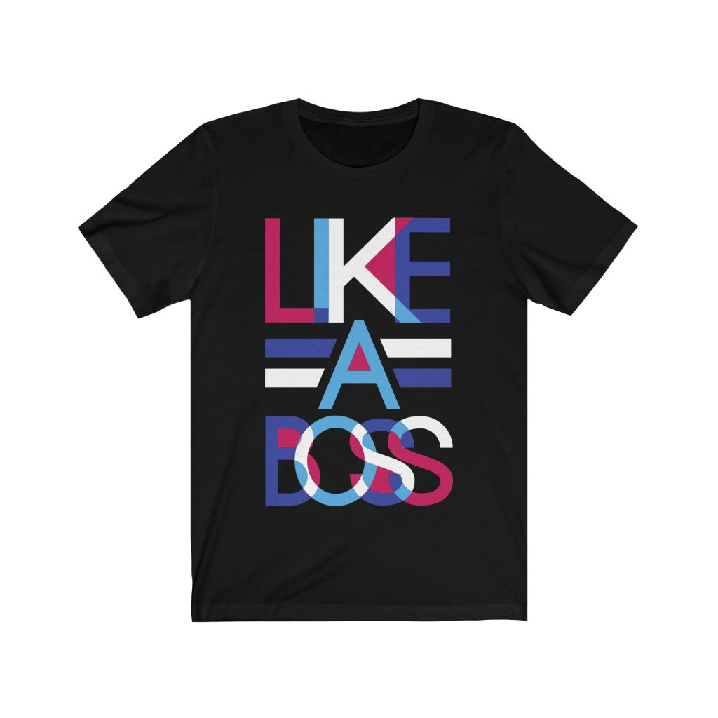 A stylish unisex t-shirt featuring the phrase 'Like a Boss' in bold vinyl print, made from 100% soft cotton.