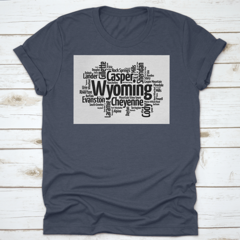 A stylish t-shirt featuring a word cloud design of cities in Wyoming, showcasing the state's unique landscape and culture.