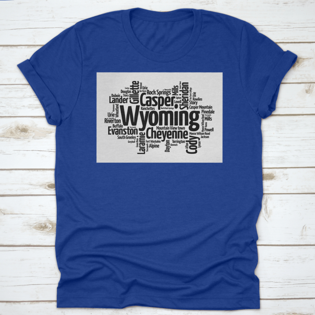 A stylish t-shirt featuring a word cloud design of cities in Wyoming, showcasing the state's unique landscape and culture.
