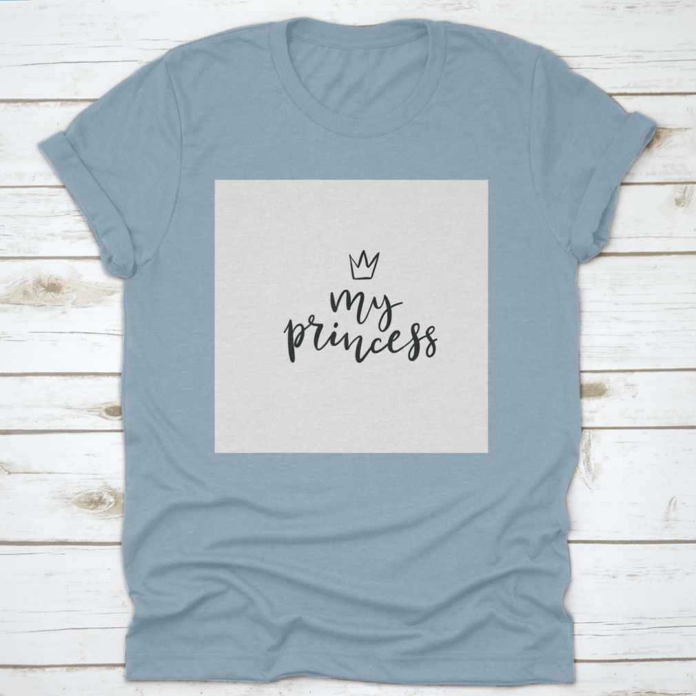 A stylish cotton t-shirt featuring a Little Princess Crown Calligraphy design, showcasing elegance and personalization.