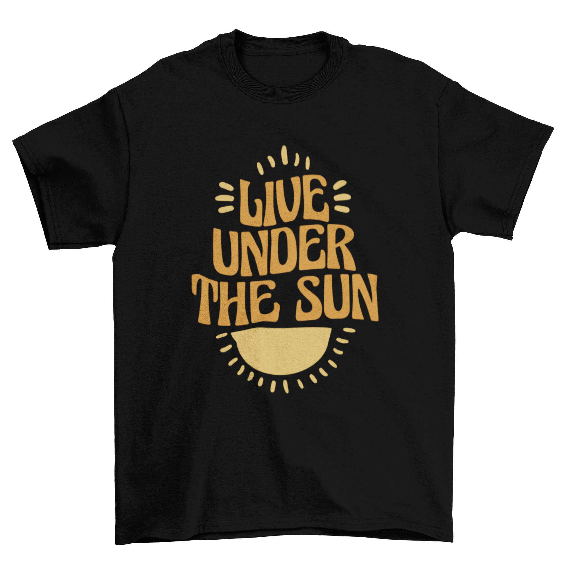 A stylish t-shirt featuring the motivational quote 'Live under the sun' in bold lettering, perfect for casual wear.