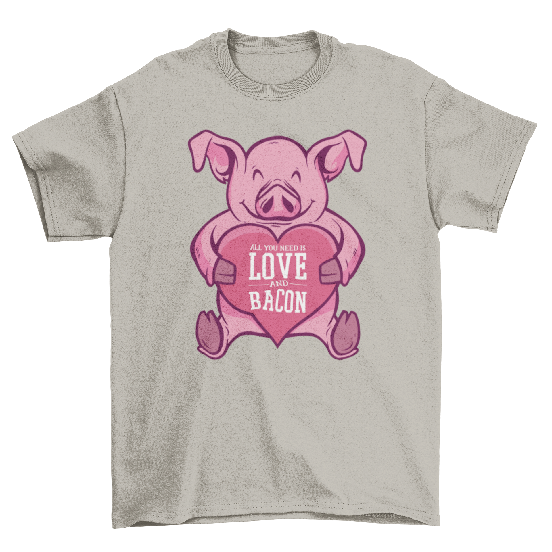 A fun t-shirt featuring a pig holding a heart with the quote 'All you need is love and bacon'.