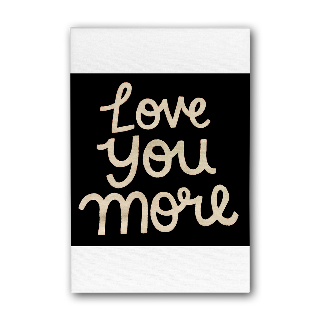 Love You More Premium Stretched Canvas artwork featuring vibrant colors on a satin-matte cotton canvas, framed with pine stretcher bars.
