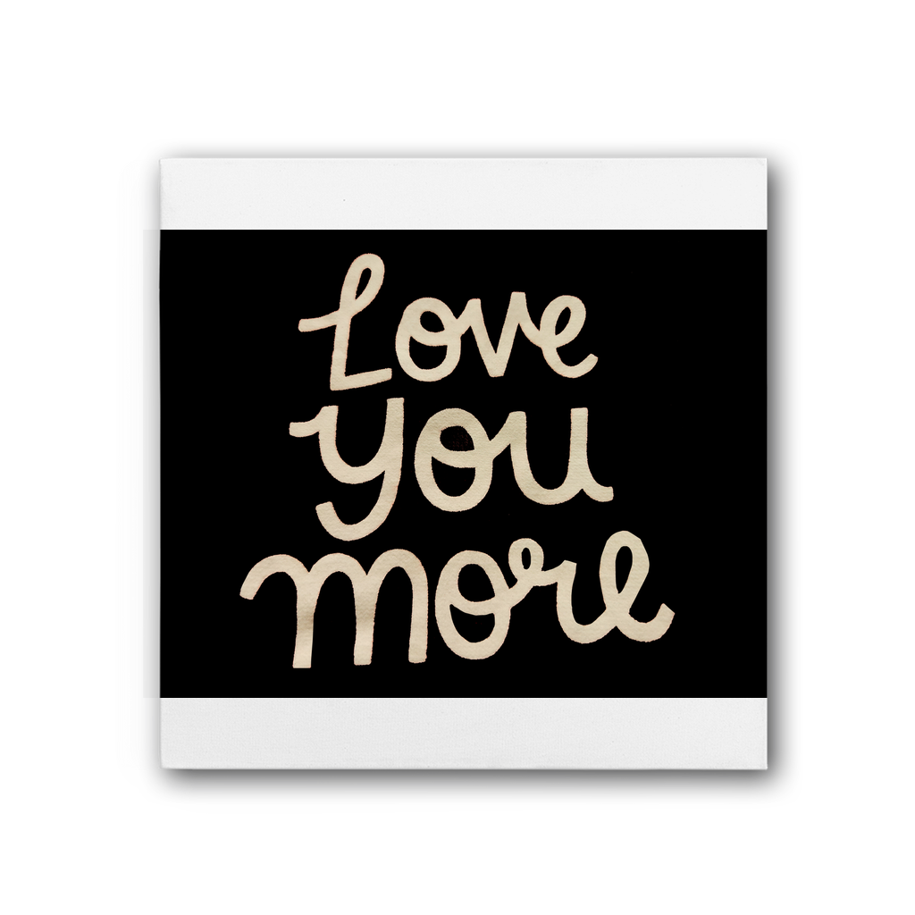 Love You More Premium Stretched Canvas artwork featuring vibrant colors on a satin-matte cotton canvas, framed with pine stretcher bars.