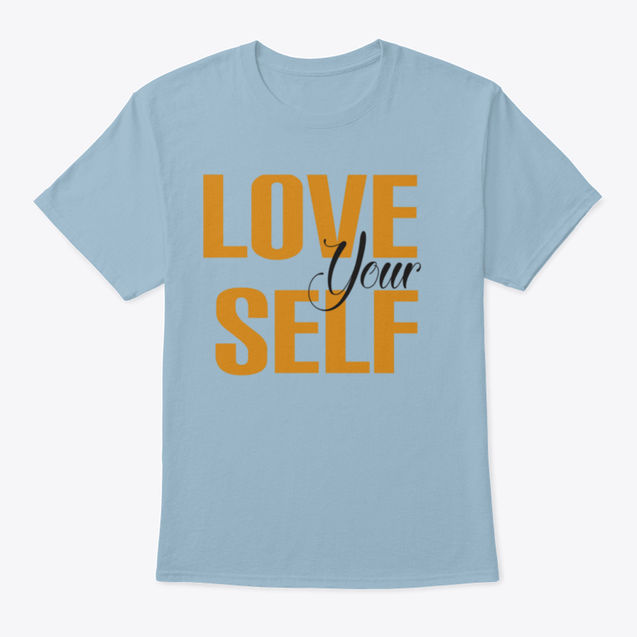 A stylish tee featuring the inspirational quote 'Love Your Self' printed on soft, high-quality cotton fabric.