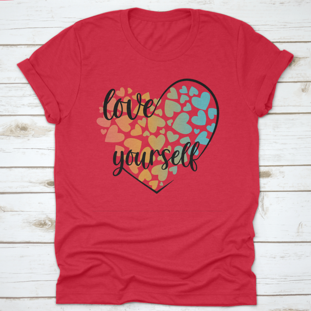 A stylish t-shirt featuring a vibrant vector design with hearts and lettering promoting self-love, made from high-quality cotton.