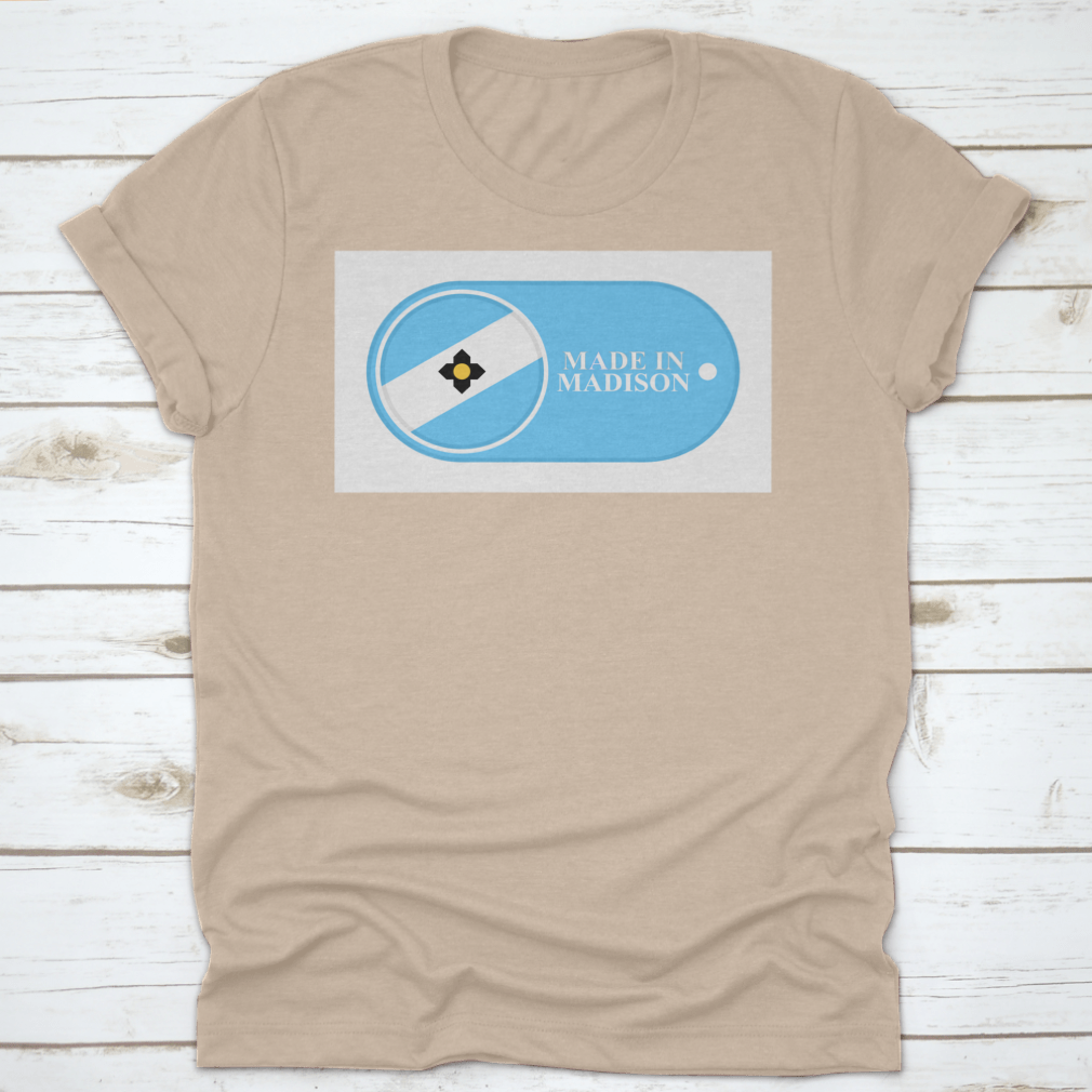 A stylish Made In Madison World Travel Destination Place Shirt in various colors, showcasing its comfortable fit and quality fabric.