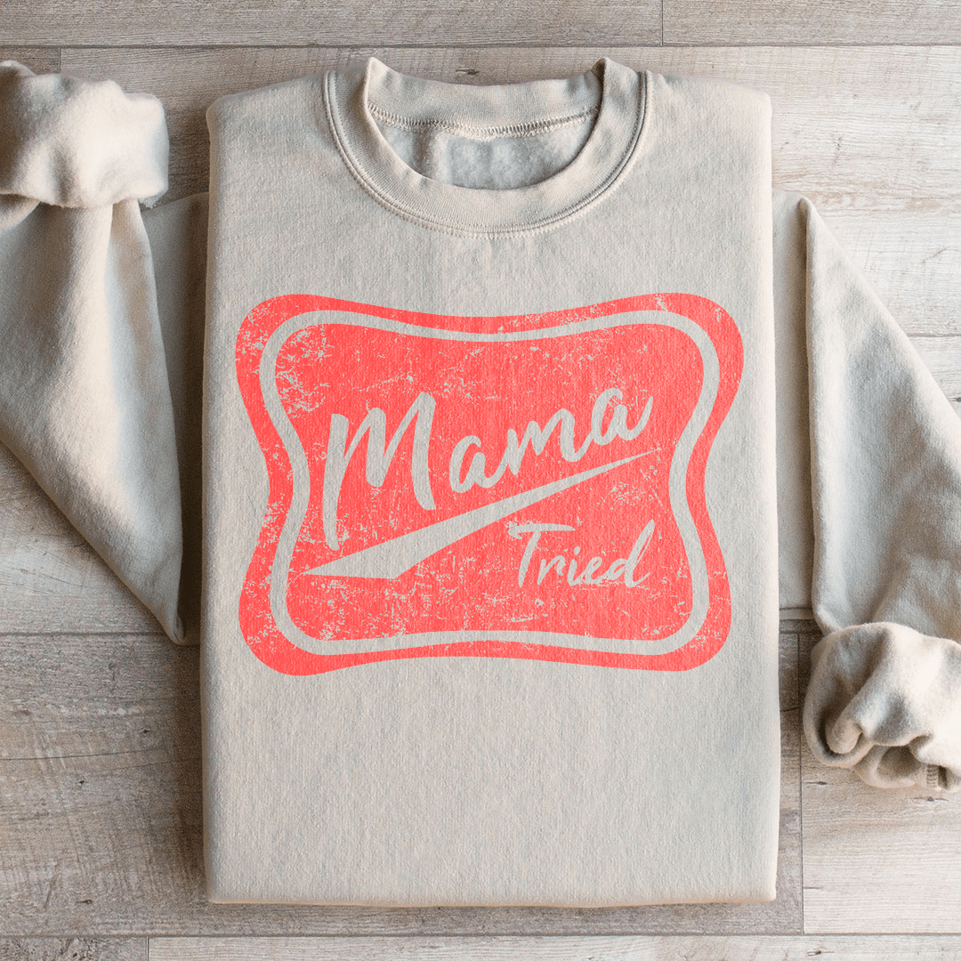 Mama Tried sweats featuring a cozy fleece lining and adjustable cuffs, designed by top artists for ultimate comfort and style.
