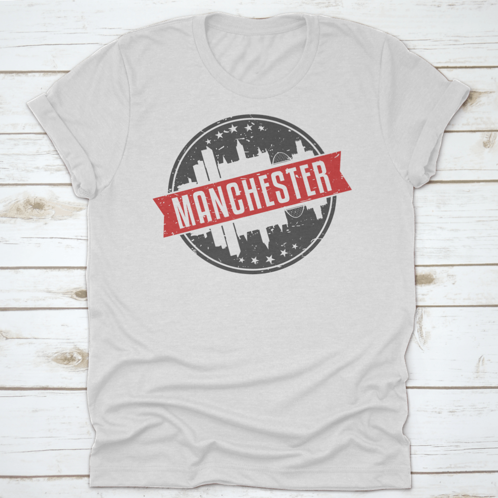 Manchester England Round Travel Stamp Icon Skyline design on a cotton garment, showcasing the city's iconic skyline.