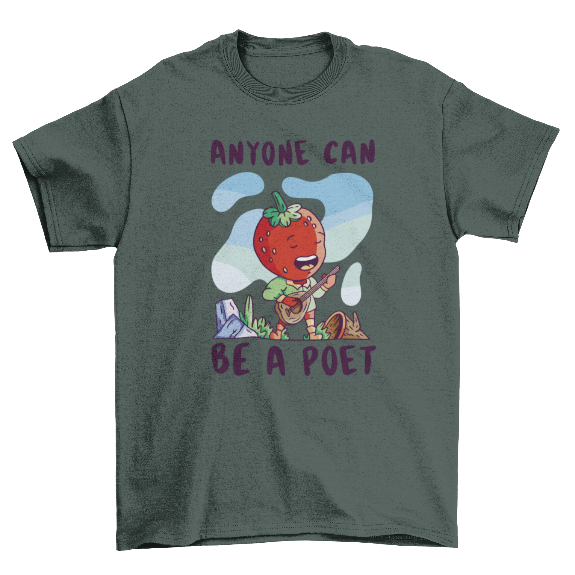 A whimsical t-shirt featuring a strawberry bard character with a lute and the quote 'Anyone can be a poet'.