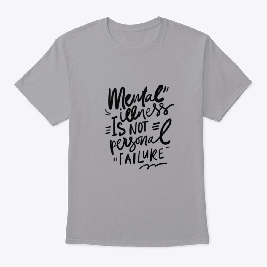Inspirational quote design on a comfortable cotton shirt promoting mental health awareness.