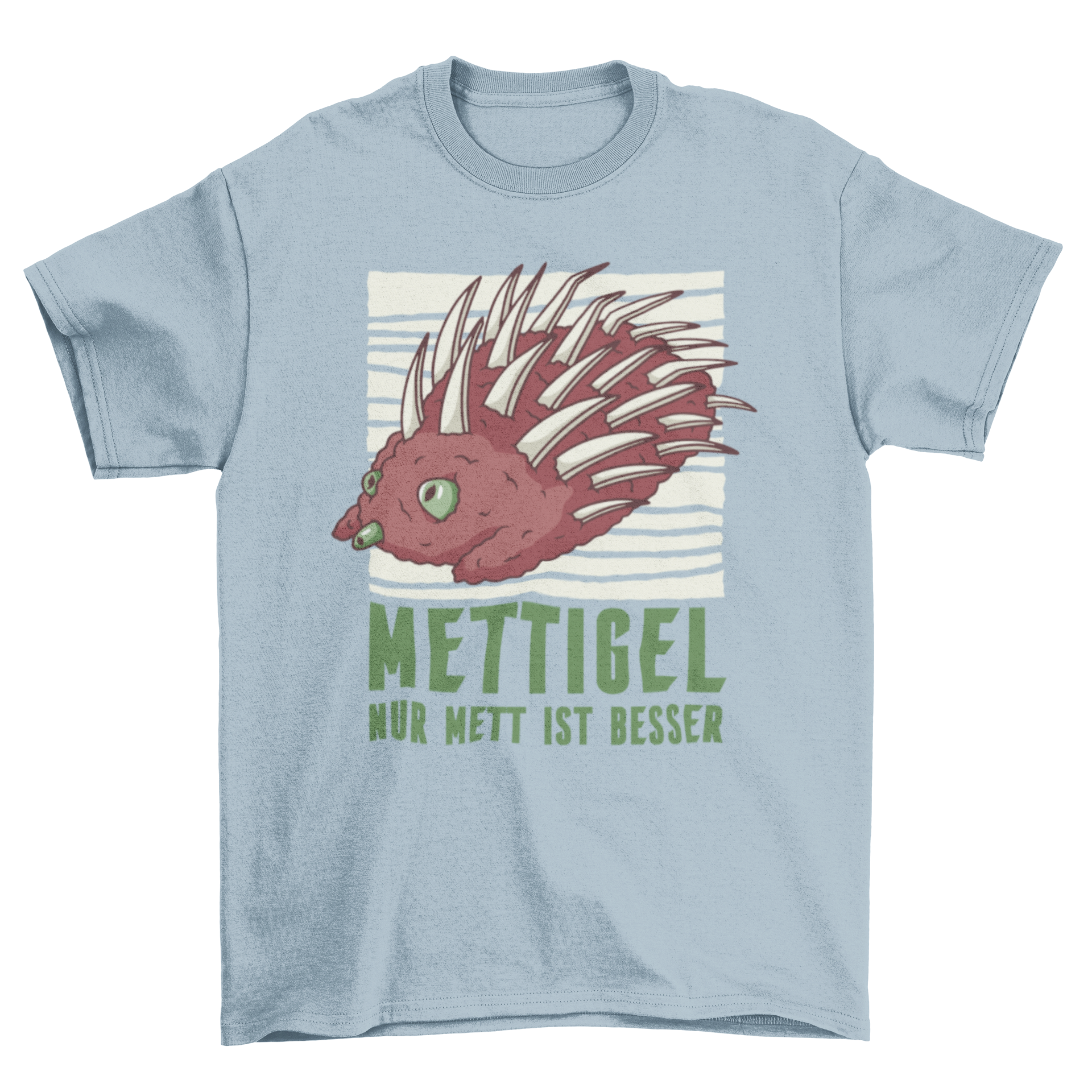 Mettigel t-shirt featuring a humorous German quote about meat, designed for comfort and style.
