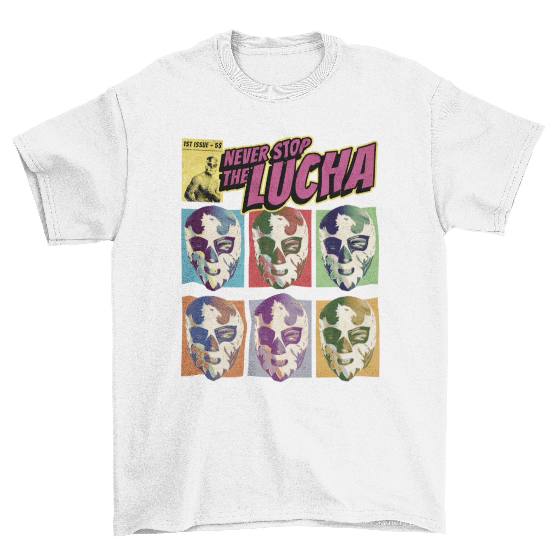 A vibrant t-shirt featuring colorful Mexican lucha libre wrestling masks and the quote 'Never stop the lucha'.