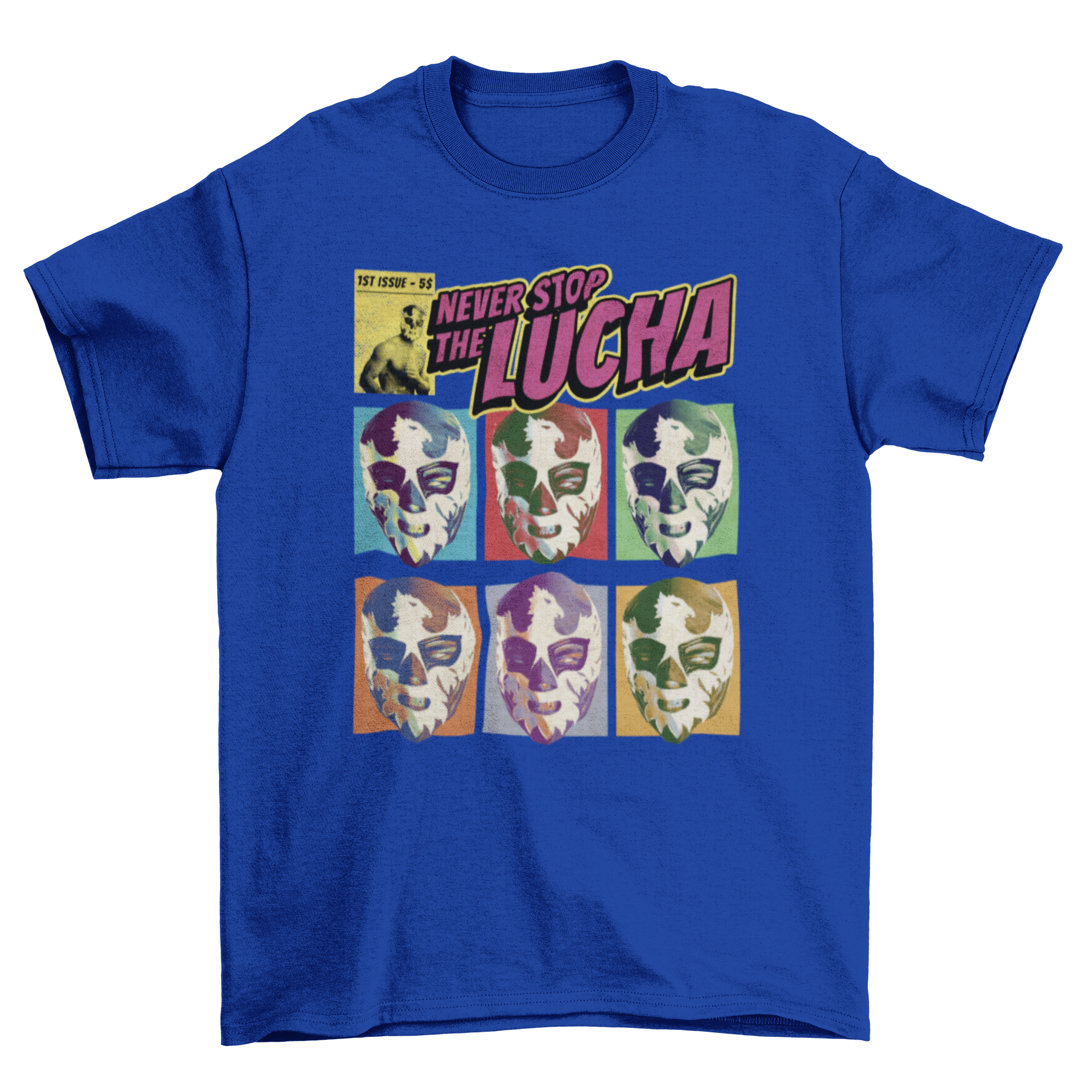 A vibrant t-shirt featuring colorful Mexican lucha libre wrestling masks and the quote 'Never stop the lucha'.