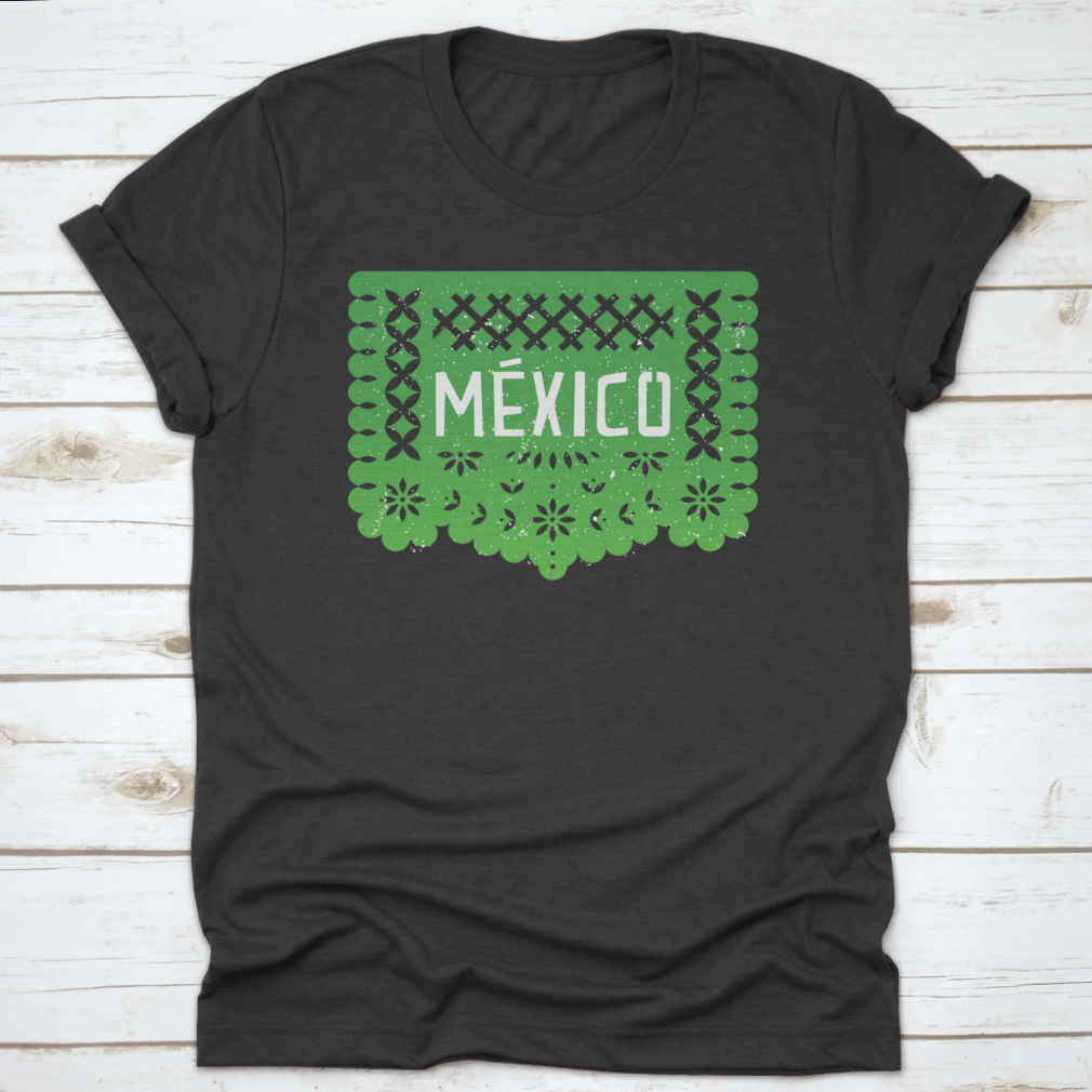 Vibrant Mexico Party Paper-Cut Flag Banner shirt featuring the word 'Mexico' in colorful design, perfect for celebrations.