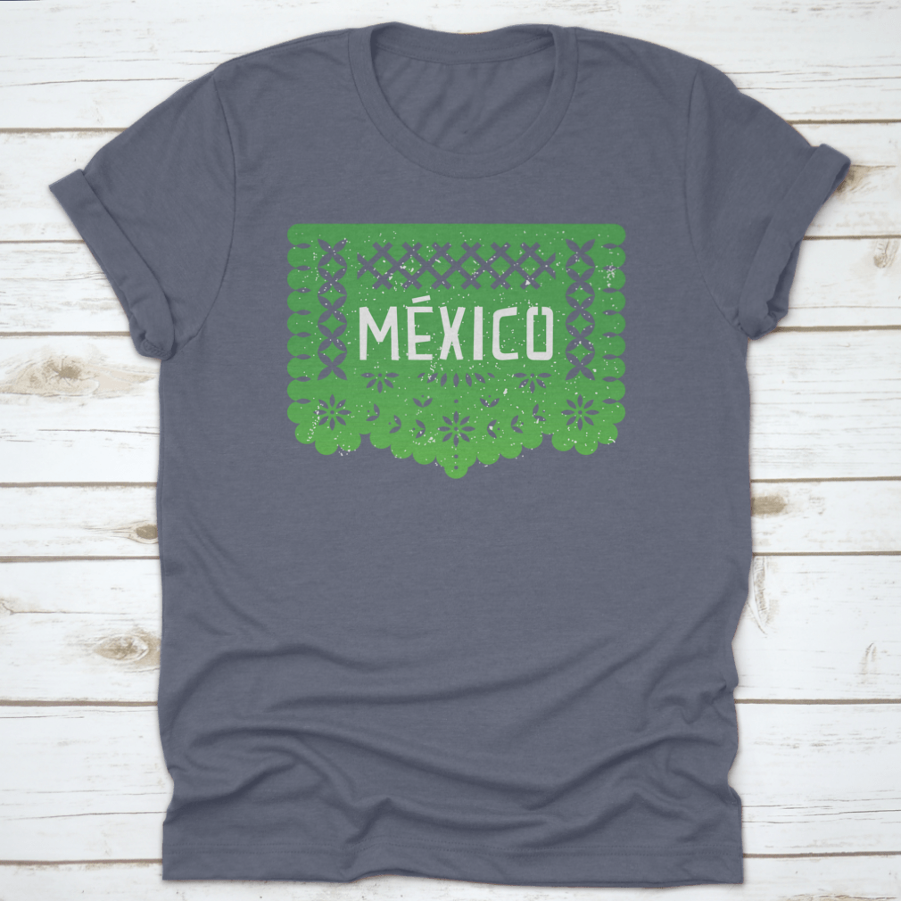 Vibrant Mexico Party Paper-Cut Flag Banner shirt featuring the word 'Mexico' in colorful design, perfect for celebrations.