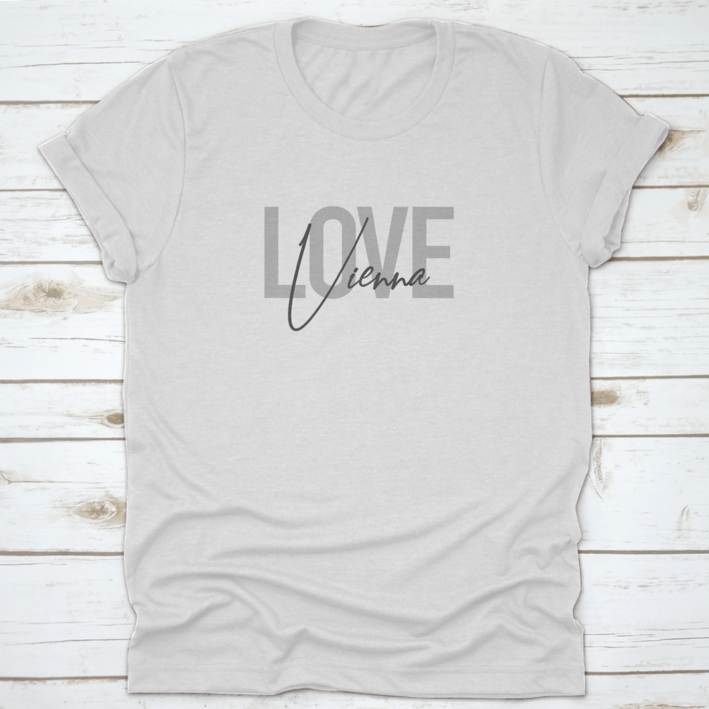 A modern t-shirt featuring a minimalist typographic design that says 'Love Vienna', showcasing its comfortable fabric and classic fit.