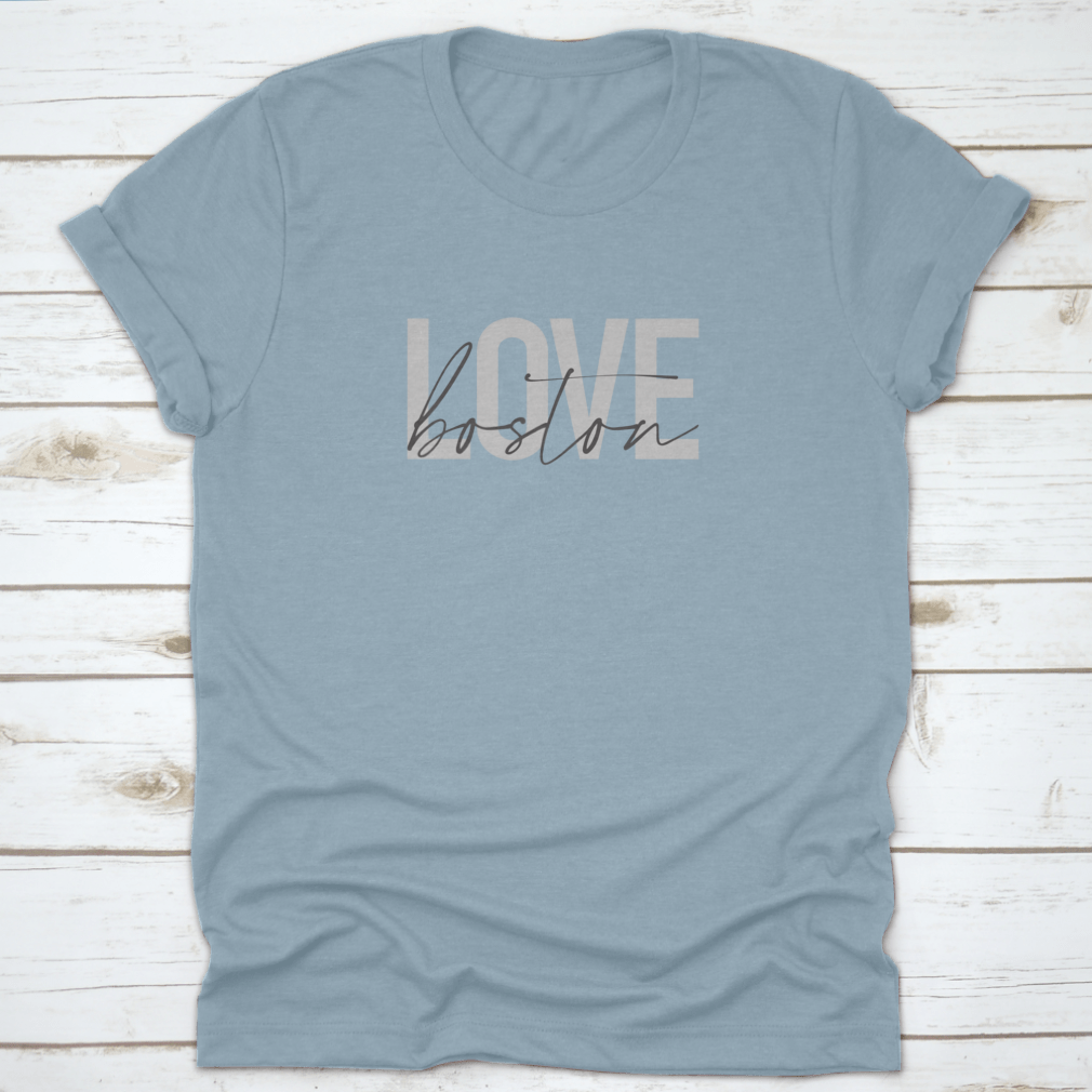 A stylish grey t-shirt featuring the phrase 'Love Boston' in modern graphic design, perfect for urban fashion lovers.