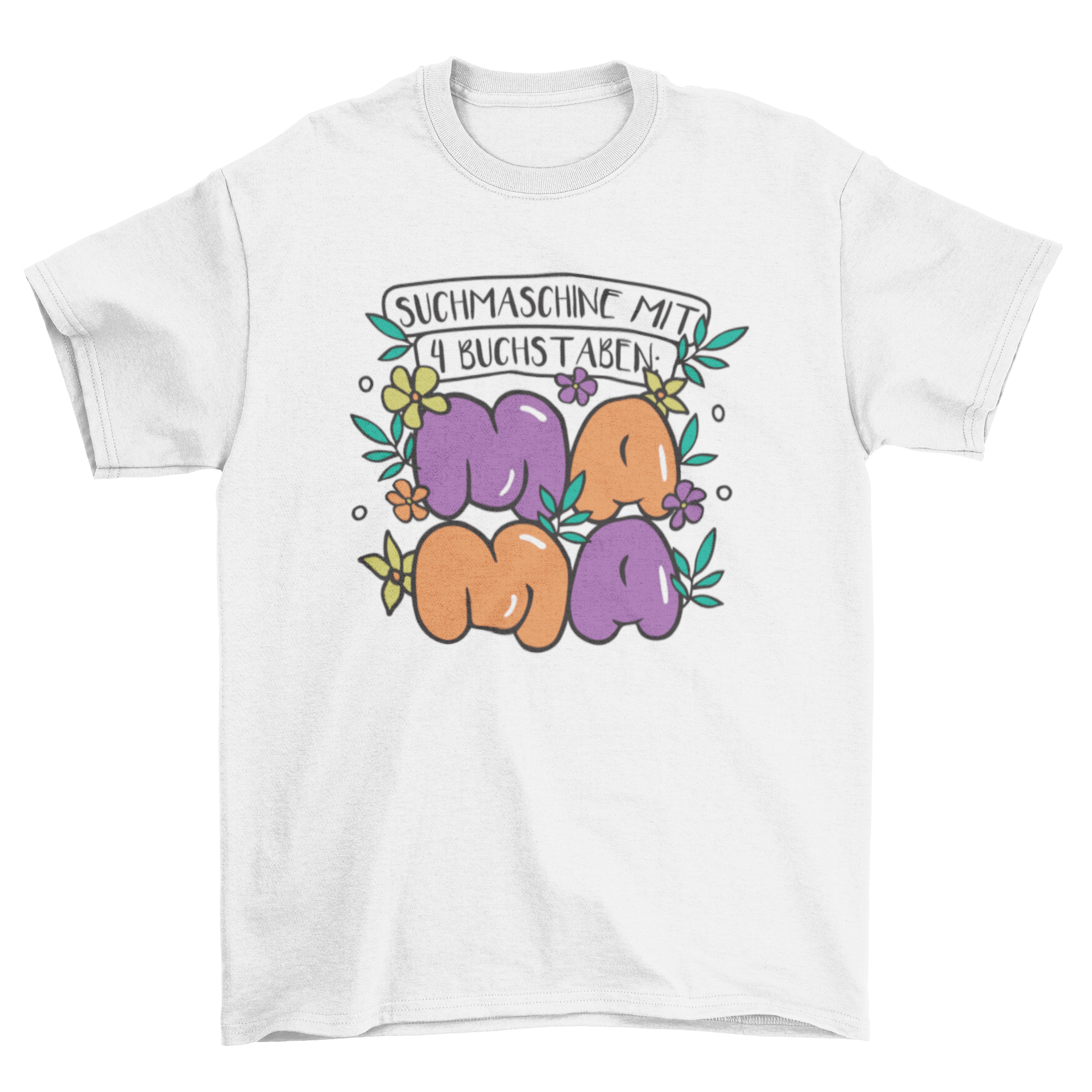 A vibrant Mother's Day design featuring the German quote 'Search Engine with 4 letters: M-A-M-A' in a stylish font.