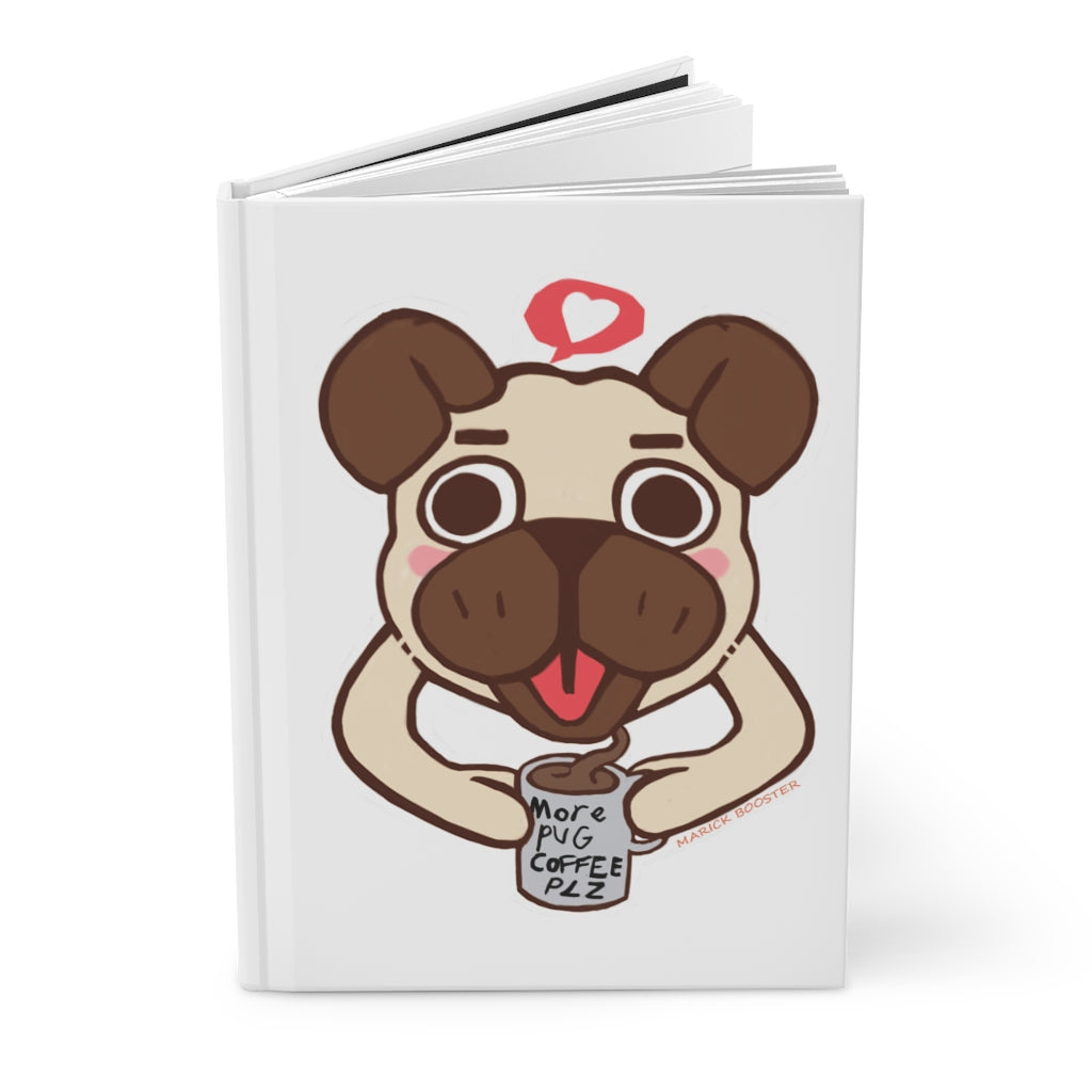More Pug Coffee Please Hardcover Journal with matte finish, customizable covers, and lined pages, perfect for personal journaling.