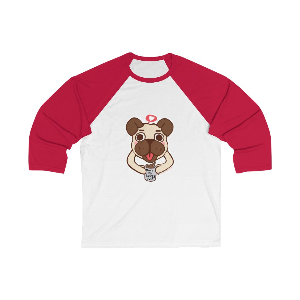 More Pug Coffee Please Unisex 3/4 Sleeve Baseball Tee featuring a stylish design with 3/4 sleeves and a ribbed collar.