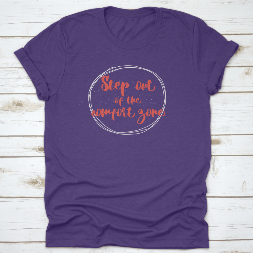 A stylish Motivational and Inspirational Quote apparel made from 100% cotton, showcasing its classic fit and midweight fabric.