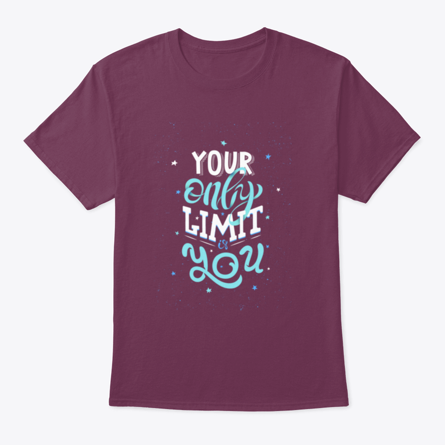 A motivational typography shirt featuring the phrase 'Your Only Limit Is You', made from soft cotton fabric.