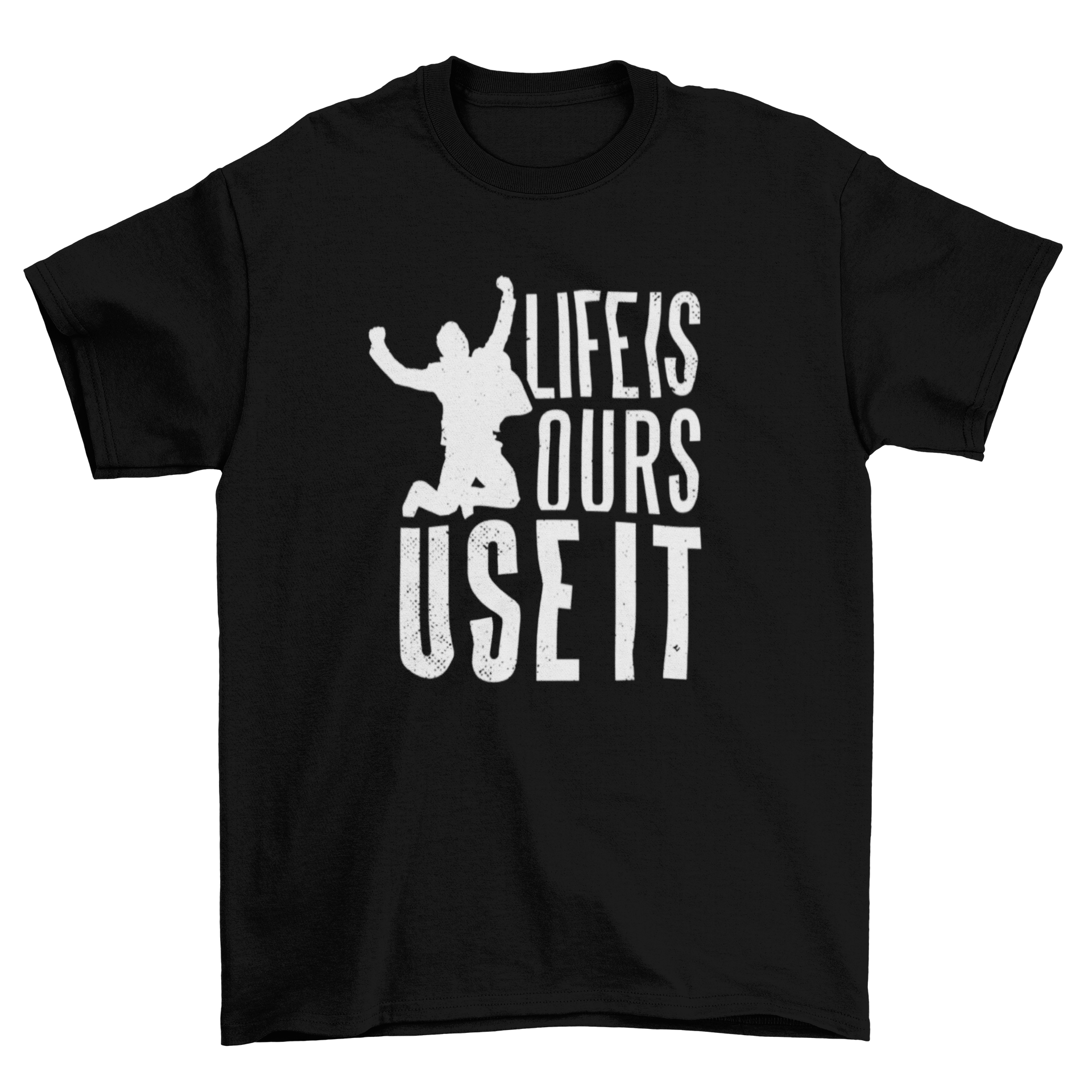 Motivational t-shirt featuring a person jumping with the quote 'Life is ours use it' in a stylish design.