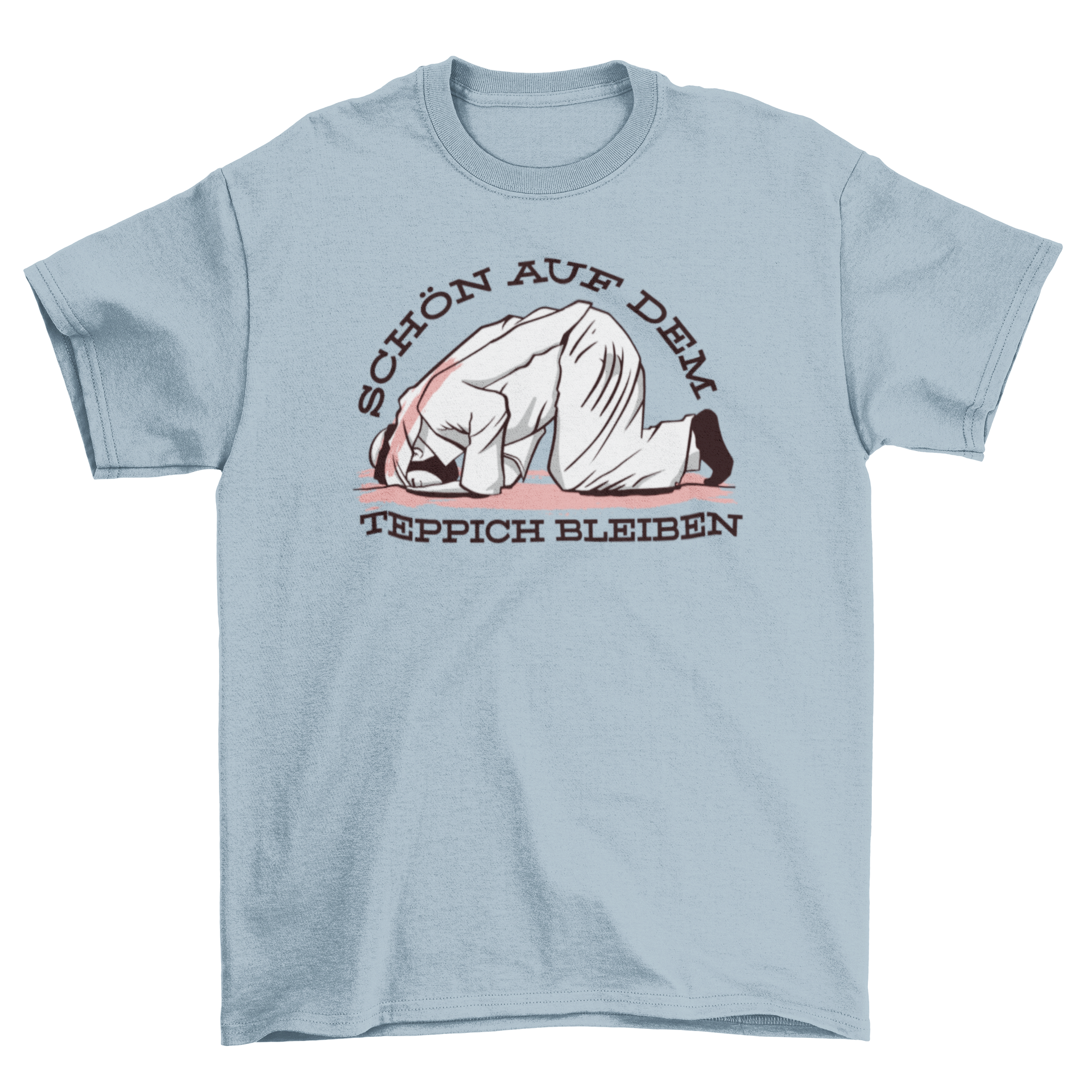 Muslim German Quote T-shirt featuring a design of a Muslim man bowing with German text 'Stay on the carpet'.