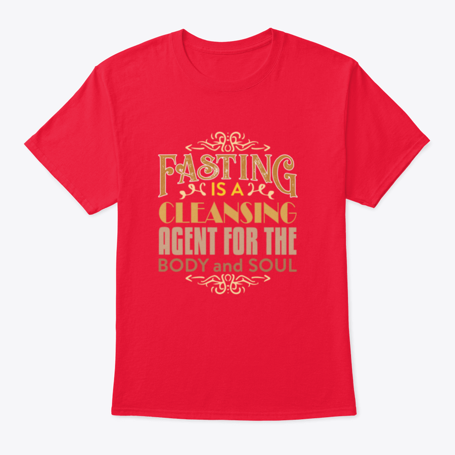 A comfortable Muslim Quote and Saying shirt featuring the phrase 'Fasting is a cleansing agent for the body', made from 100% cotton.